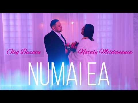Nataly Modoveanca Oleg Buzatu - Numai Ea | Official Video