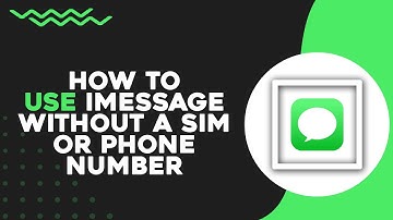How To Use iMessage On Iphone Without A Sim Or Phone Number (Easiest Way)