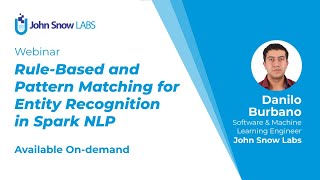 Celebrity [Webinar] Rule-Based and Pattern Matching for Entity Recognition in Spark NLP Net Worth
