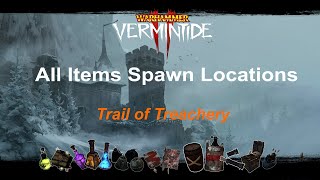 Vermintide 2 - All Item Spawn Locations - Trail of Treachery