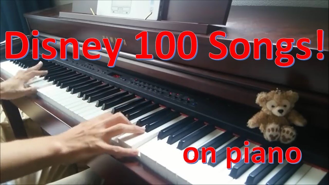 ディズニーピアノ100曲メドレー ピアノソロ Disney Piano Medley 100 Songs Youtube