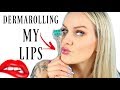 How to Get PLUMP + SOFTER Lips with DERMAROLLER