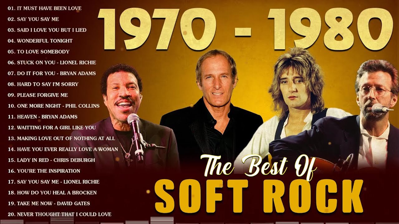 Rod Stewart, Lionel Richie, The Police, Chicago, Eric Clapton - Soft Rock Love Songs 70s 80s 90s