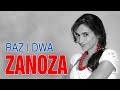 ZANOZA - Raz i dwa (Official Video)