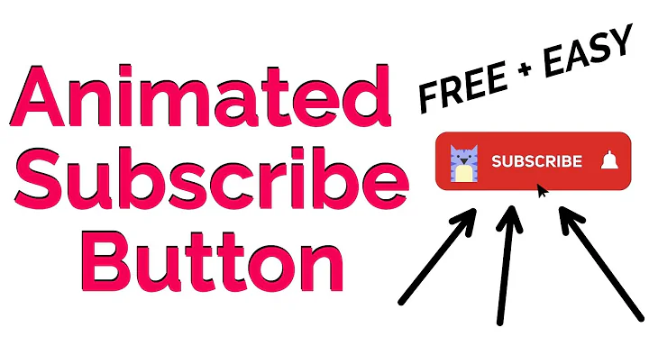 YouTube Animated Subscribe Button Template - FREE + EASY