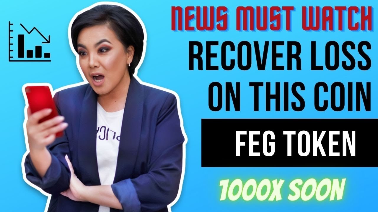 Top FEG Token Going To $.01 Soon | Price Prediction Explained | Recover Your Loss