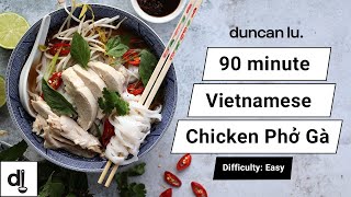 How To Make Vietnamese Chicken Pho | Duncan Lu