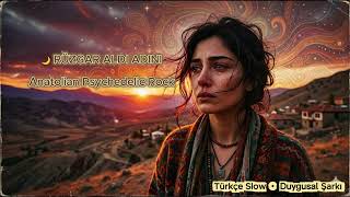 Rüzgâr Aldı Adını 🌙 Anatolian Psychedelic Rock (Türkçe Slow, Duygusal Şarkı)