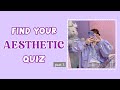 Find Your Aesthetic Quiz (part 3) 🦋✨