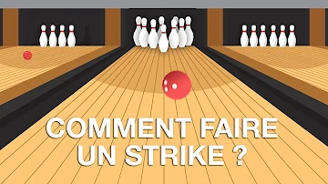 Comment être bon au bowling ?