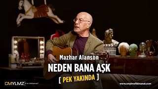 Mazhar Alanson - Neden Bana Aşk Şarkısı Yazan Çıkmaz (PEK YAKINDA) Resimi