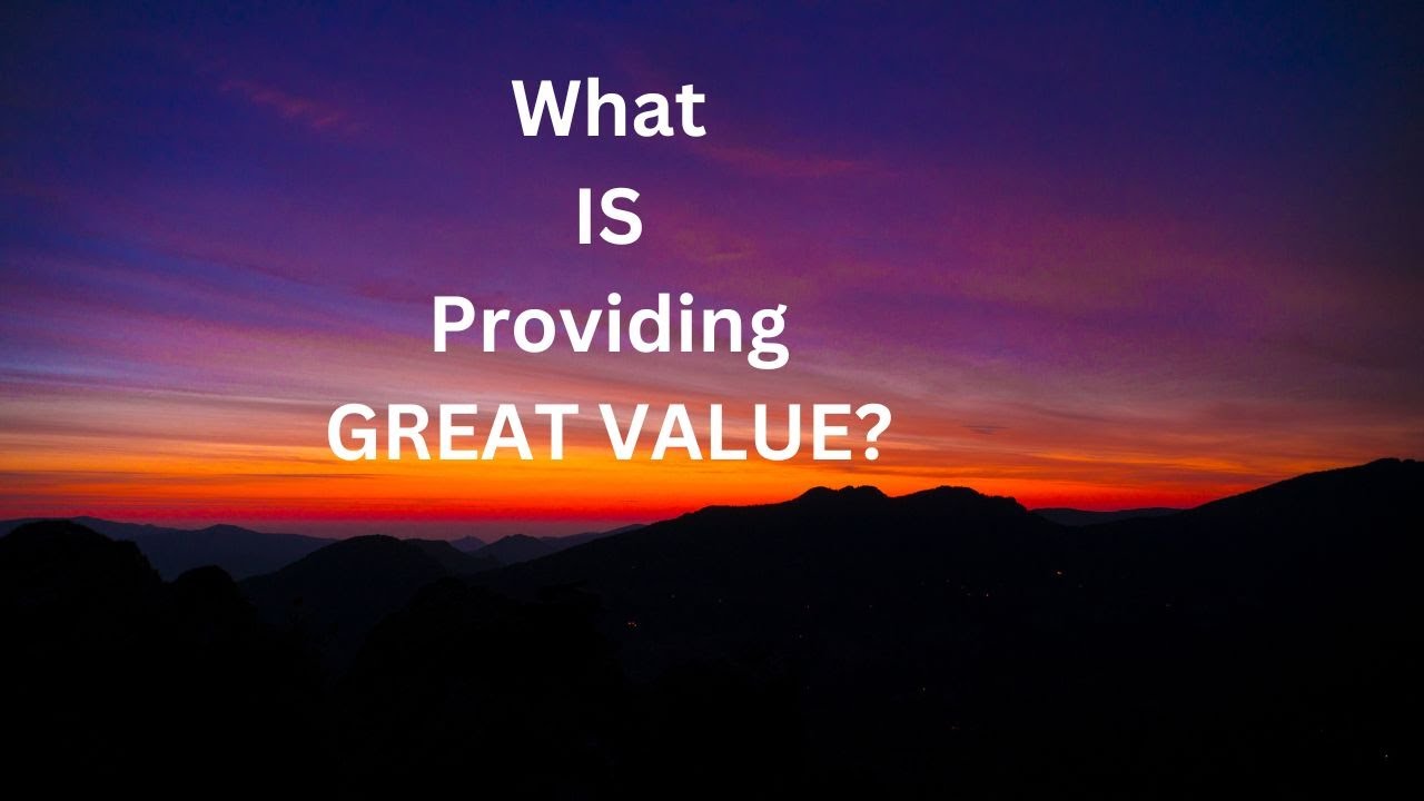 What Is Providing Great Value? - YouTube