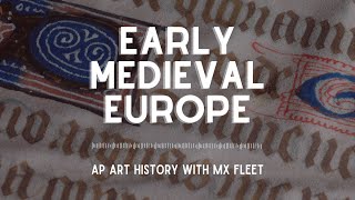 AP Art History - Early Medieval Art
