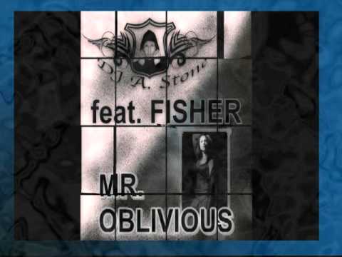 DJ A Stone feat. Fisher - Mr. Oblivious (Black Eagle Cut)