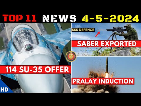 Indian Defence Updates : 114 Su-35 Under MRFA,Saber Export,Pralay Induction,Project-75I Trials