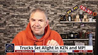 Stan Bezuidenhout On Trucks Being Set Alight In South Africa