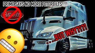 PRIME INC STOPS ALL PETERBILT ORDERS!!!😳HOW LONG WILL IT TAKE B4 DRIVERS CAN ORDER A PETERBILT?🧐