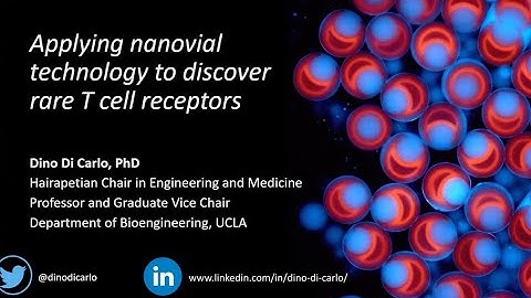 Keynote Presentation: Applying Nanovial Technology to Discover Rare T Cell Receptors with Live Q&A