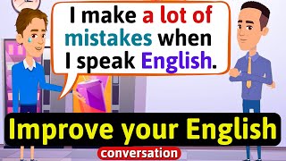 Improve English Speaking Skills Everyday (Tips to speak in English) English Conversation Practice