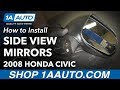 How to Replace Power Side Mirrors 2006-11 Honda Civic 4 Door Sedan
