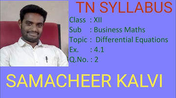 Ex 4.1 - Q.No 2 - 12th Business Maths -  Differential Equations
