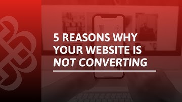 5 Reasons Your Website Isn’t Converting (And How to Fix It!)