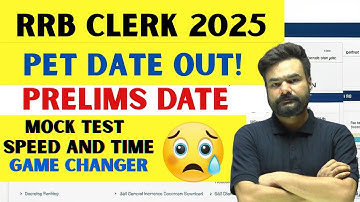 IBPS RRB Clerk Prelims 2025 | PET Date Out, Exam Dates, Mock Test, Speed & Time Strategy Session