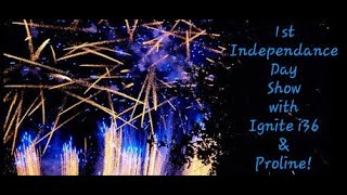 My first Independance Day Scripted Show using the Ignite i36 and Proline