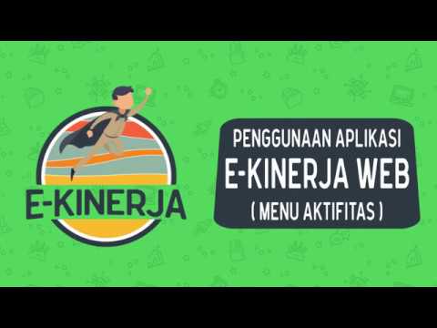 Penggunaan Aplikasi E-Kinerja Web Menu Aktifitas