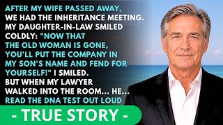 After My Wife Passed Away, My Daughter-in-Law Smiled At The Inheritance Meeting!! | Calm Dad Stories