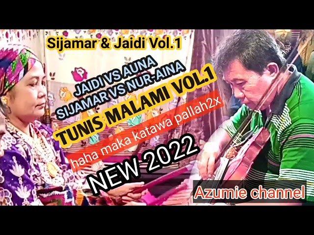 Tunis Malami - Sijamar & Jaidi Vol.1 | Tausug Traditional Song 2022 | Azumie channel class=