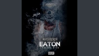 Eaton (Kalado Diss)