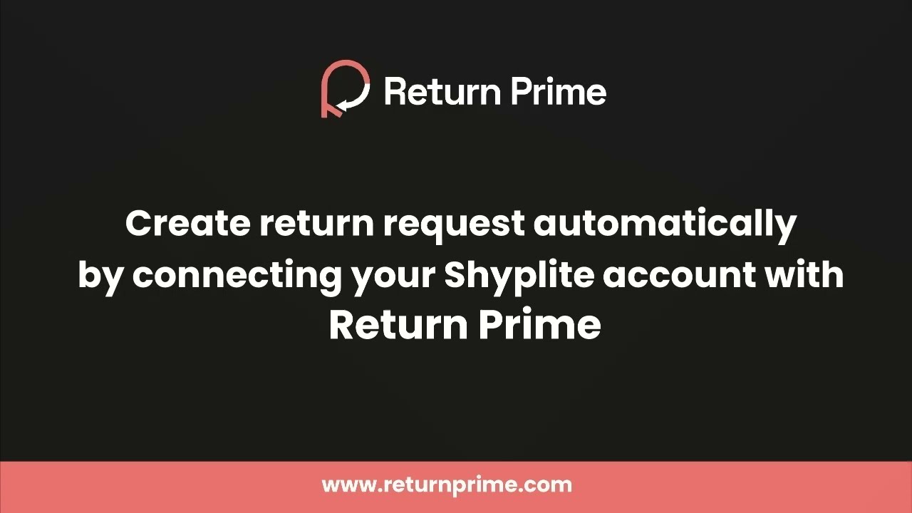 How to connect your Shyplite account with Return Prime to auto generate reverse pickup