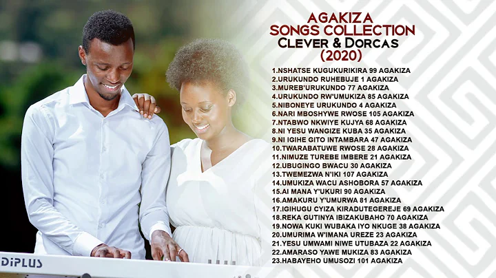 AGAKIZA SONGS COLLECTION - PAPI CLEVER & DORCAS (2...