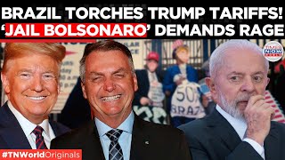 Brazil Turns on Trump and Bolsonaro as Protesters Torch Tariffs and Demand Jail | Times Now World
