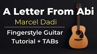 A Letter From Abi Easy Fingerstyle Guitar Tutorial Tabs Marcel Dadi Kadifem Tabs