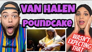 OH MY GOODNESS!.. | FIRST TIME HEARING Van Halen - Poundcake REACTION