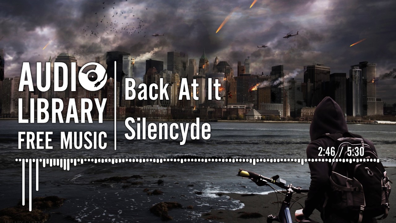 Back At It - Silencyde