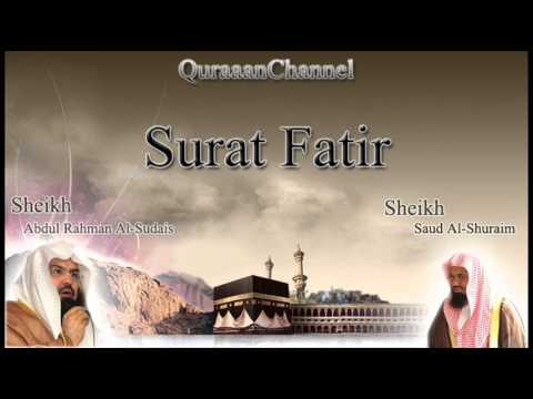 35- Surat Fatir (Full) with audio english translation Sheikh Sudais \u0026 Shuraim