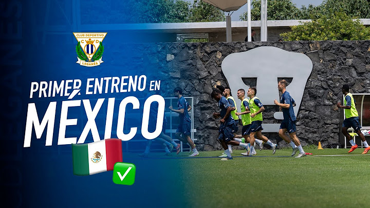 ✅🇲🇽 ¡Día 1 completado en Ciudad de México! | CD Leganés