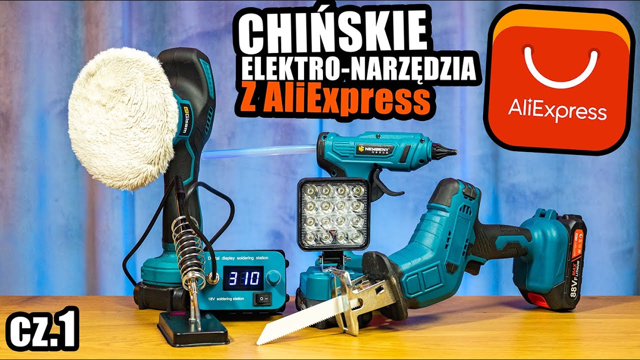 Czy Elektro-Narzędzia z AliExpress mają sens? - SPRAWDZAMY!