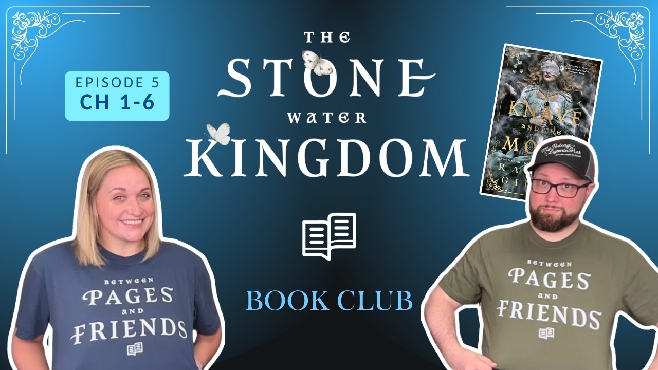 5: The Knave and the Moon book club, ch. 1-6