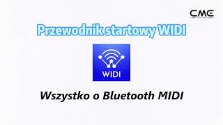 Przewodnik startowy WIDI @CMEPro