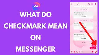 Celebrity What Do Checkmarks Mean on Messenger (EXPLAINED) Wealth
