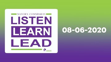 Listen, Learn, Lead (2020-08-06)