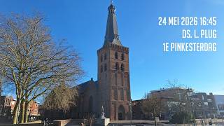 24-05-2026 - Middagdienst (16:45) - Oude Kerk | ds. L. Plug | 1e Pinkesterdag