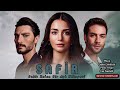 Safir Orijinal Dizi M端zikleri Feraye 聴le Yaman Safir Orijinal Dizi M端zikleri Feraye 聴le Yaman