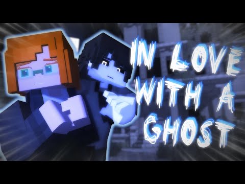 "In Love With a Ghost" by AX.EL [Minecraft/Animation/Song] (Ghost boy)