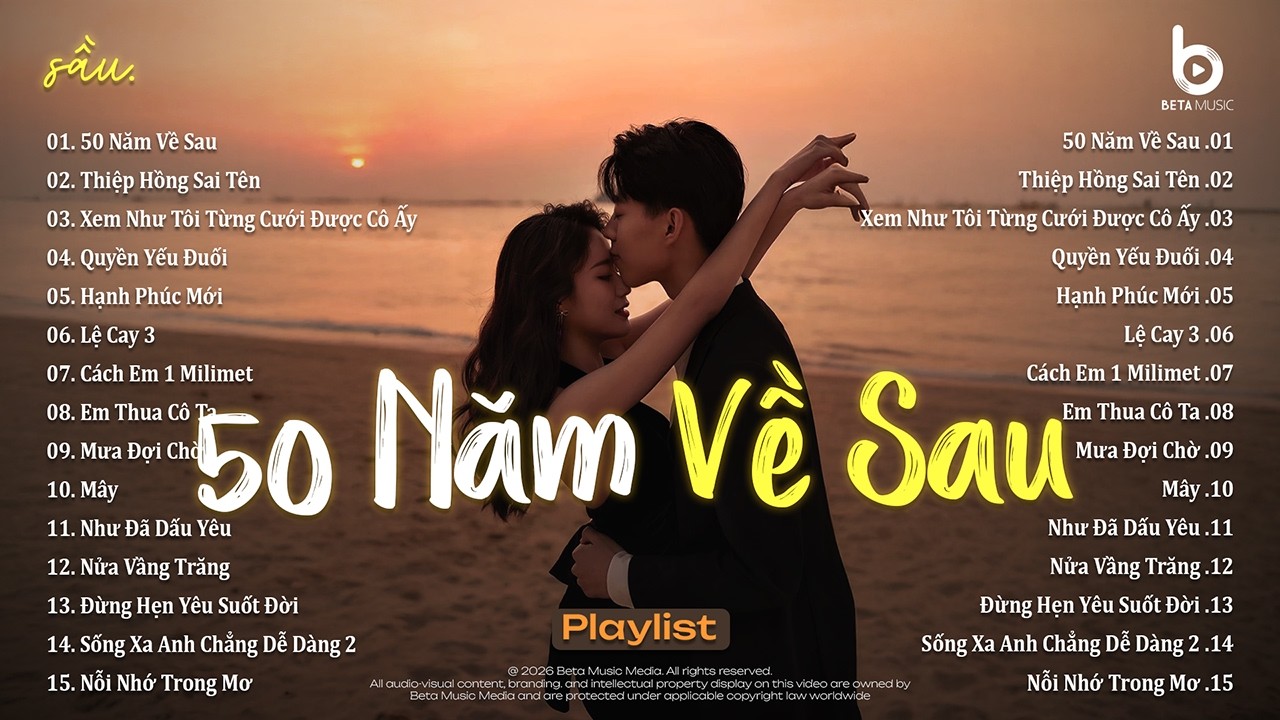 50 Năm Về Sau, Thiệp Hồng Sai Tên - Nguyện Cầu Đến 50 Năm Về Sau - Top Nhạc Trẻ Ballad Việt