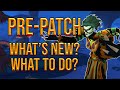 Getting The Most Out Of The TBC Pre Patch!